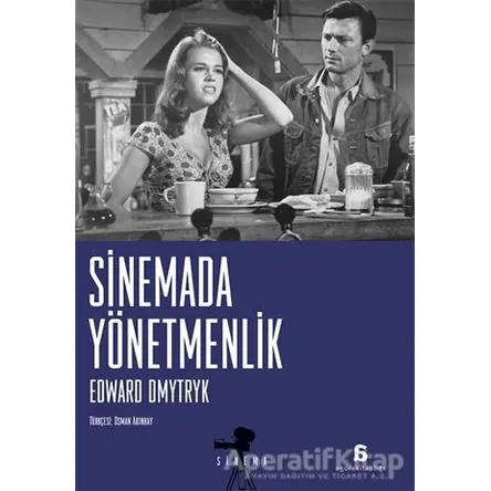 Sinemada Yönetmenlik - Edward Dmytryk - Agora Kitaplığı