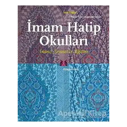 İmam Hatip Okulları - İren Özgür - Kitap Yayınevi
