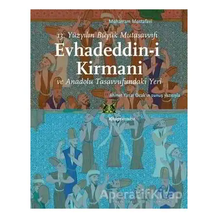 Evhadeddin-i Kirmani - Moharram Mostafavi - Kitap Yayınevi