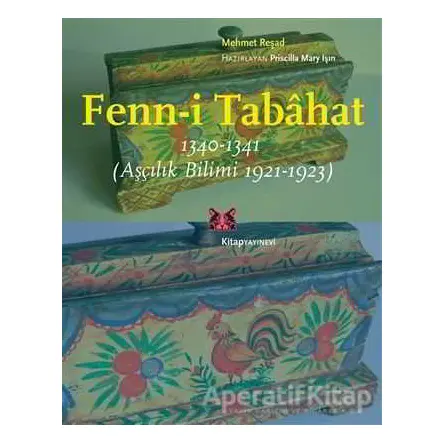 Fenn-i Tabahat 1340-1341 - Mehmet Reşad - Kitap Yayınevi