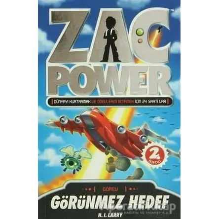 Zac Power - Görünmez Hedef - H. I. Larry - Caretta Çocuk