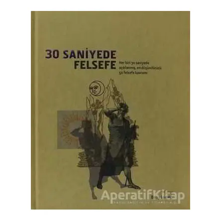 30 Saniyede Felsefe - Kolektif - Caretta Yayıncılık