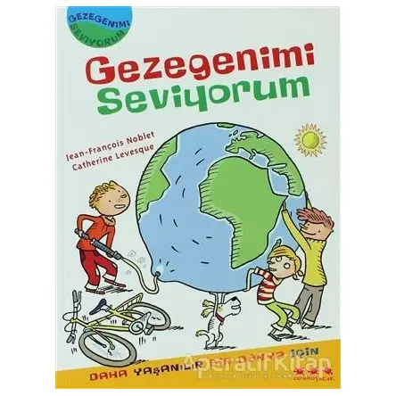 Gezegenimi Seviyorum - Jean-François Noblet - Caretta Yayıncılık