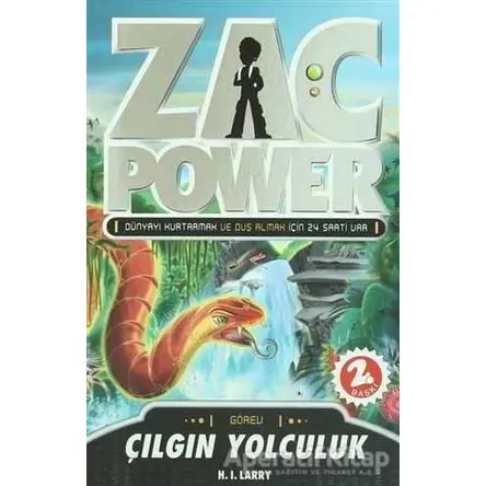 Zac Power - Çılgın Yolculuk - H. I. Larry - Caretta Çocuk