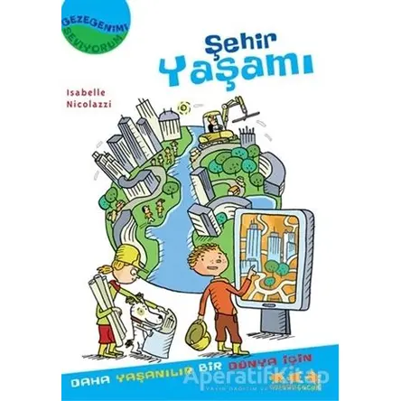 Şehir Yaşamı - Isabelle Nicolazzi - Caretta Çocuk