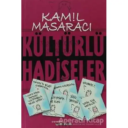 Kültürlü Hadiseler - Kamil Masaracı - Caretta Çocuk