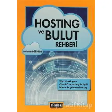 Hosting ve Bulut Rehberi - Mehmet Eğitmen - Pusula Yayıncılık