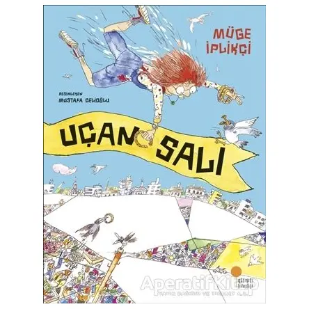 Uçan Salı - Müge İplikçi - Günışığı Kitaplığı