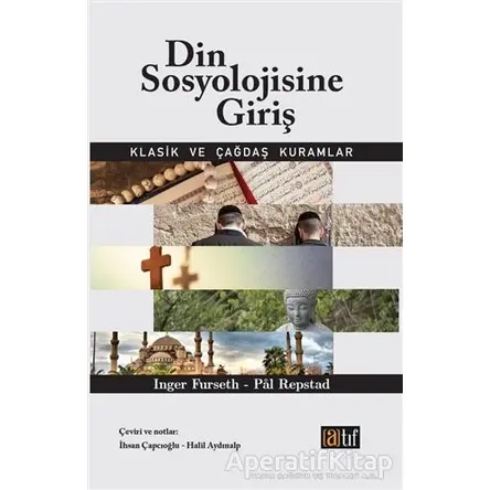 Din Sosyolojisine Giriş - Inger Furseth - Atıf Yayınları