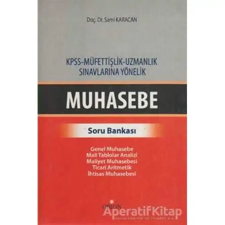 KPSS - Müfettişlik - Uzmanlık Sınavlarına Yönelik Muhasebe Soru Bankası