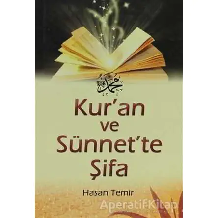 Kuran ve Sünnette Şifa - Hasan Temir - Gonca Yayınevi