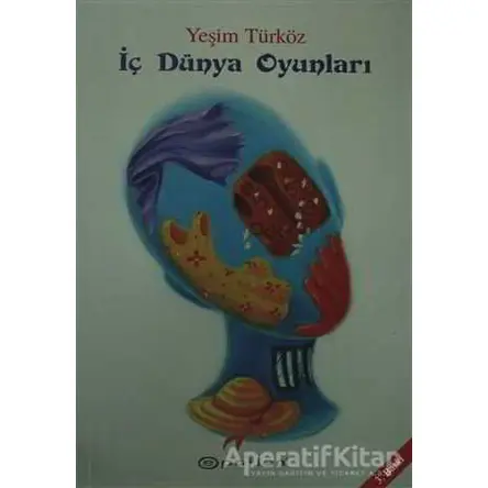İç Dünya Oyunları - Yeşim Türköz - Epsilon Yayınevi