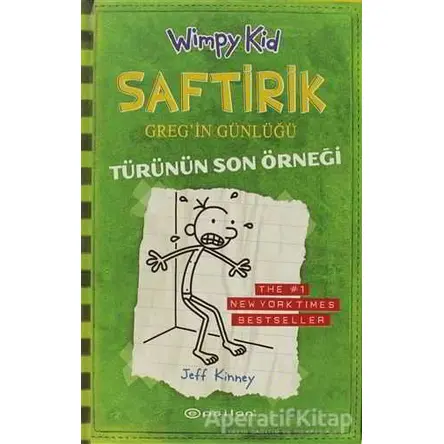 Türünün Son Örneği - Saftirik Greg’in Günlüğü 3 - Jeff Kinney - Epsilon Yayınevi