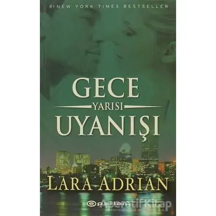 Gece Yarısı Uyanışı - Lara Adrian - Epsilon Yayınevi