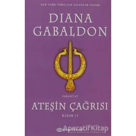 Ateşin Çağrısı - Kısım: 2 - Diana Gabaldon - Epsilon Yayınevi