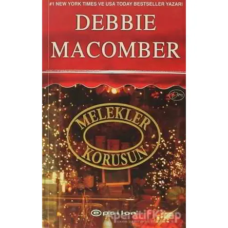 Melekler Korusun - Debbie Macomber - Epsilon Yayınevi