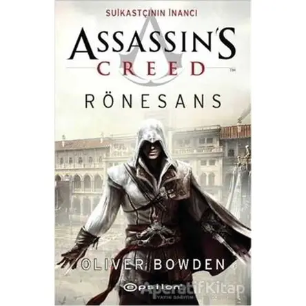 Rönesans - Oliver Bowden - Epsilon Yayınevi