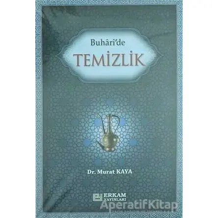Buharide Temizlik - Murat Kaya - Erkam Yayınları