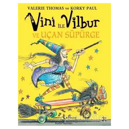 Vini ile Vilbur ve Uçan Süpürge - Valerie Thomas - İş Bankası Kültür Yayınları
