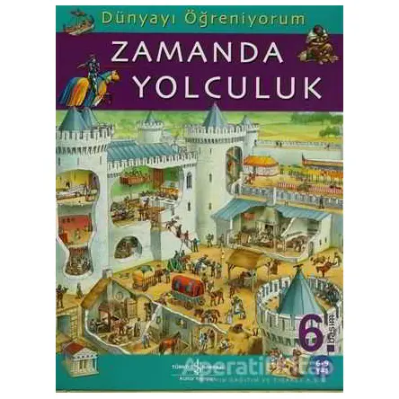 Zamanda Yolculuk - Kolektif - İş Bankası Kültür Yayınları