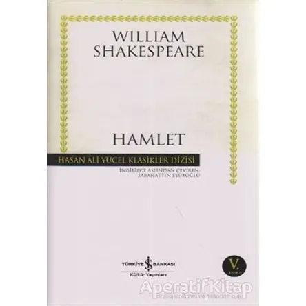 Hamlet - William Shakespeare - İş Bankası Kültür Yayınları