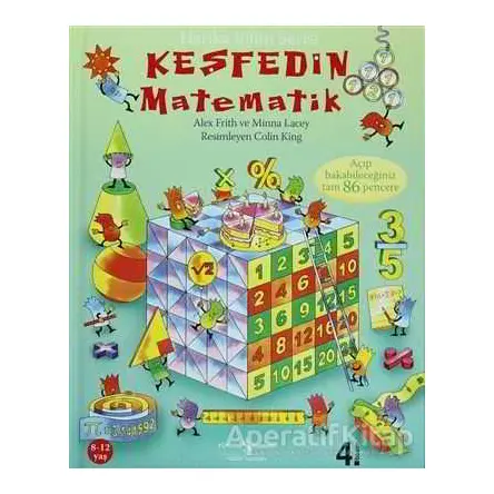 Keşfedin - Matematik - Alex Frith - İş Bankası Kültür Yayınları