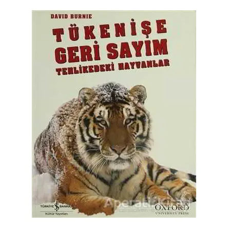 Tükenişe Geri Sayım - David Burnie - İş Bankası Kültür Yayınları