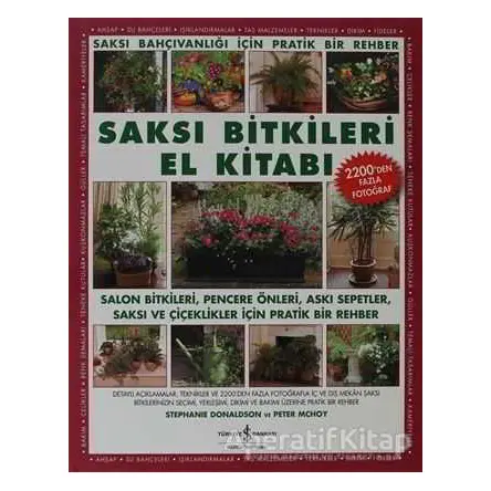 Saksı Bitkileri El Kitabı - Peter McHoy - İş Bankası Kültür Yayınları