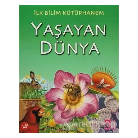 Yaşayan Dünya - Steve Parker - İş Bankası Kültür Yayınları
