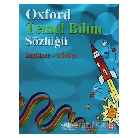 Oxford Temel Bilim Sözlüğü - Graham Peacock - İş Bankası Kültür Yayınları