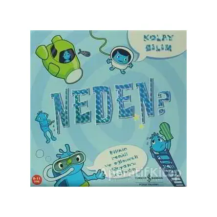 Kolay Bilim - Neden - Jo Conner - İş Bankası Kültür Yayınları