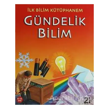 Gündelik Bilim - Kolektif - İş Bankası Kültür Yayınları