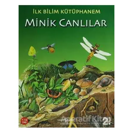 Minik Canlılar - Kolektif - İş Bankası Kültür Yayınları