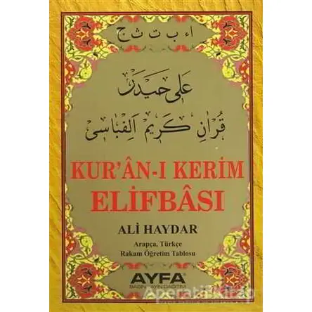 Ali Haydar Kuran-ı Kerim Elifbası (AYFA015) - Ali Haydar - Ayfa Basın Yayın
