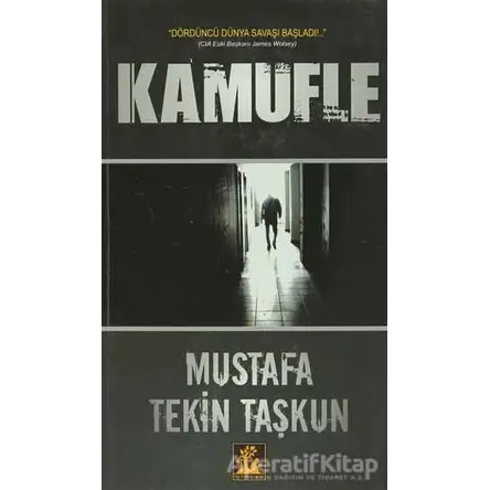 Kamufle - Mustafa Tekin Taşkun - İlgi Kültür Sanat Yayınları
