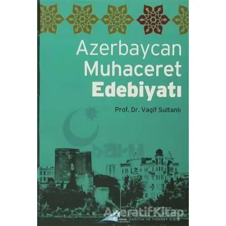Azerbaycan Muhaceret Edebiyatı - Vagif Sultanlı - Avrupa Yakası Yayınları