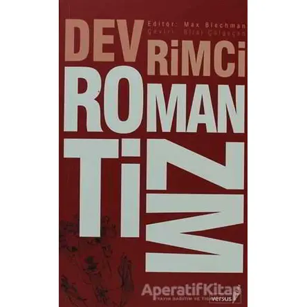 Devrimci Romantizm - Max Blechman - Versus Kitap Yayınları