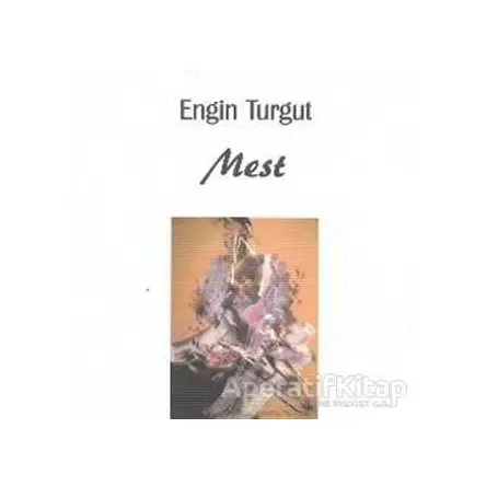 Mest - Engin Turgut - Artshop Yayıncılık
