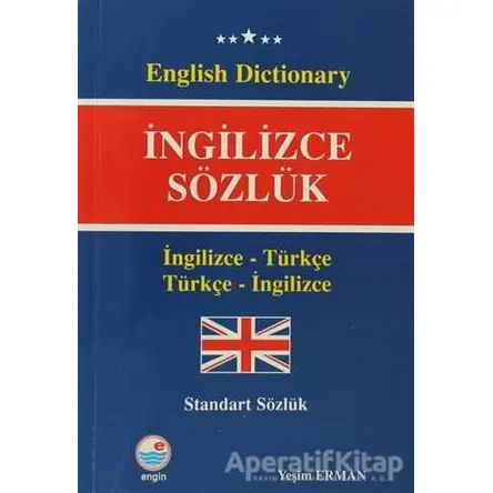 İngilizce Sözlük (Standart Sözlük) - Yeşim Erman - Engin Yayınevi