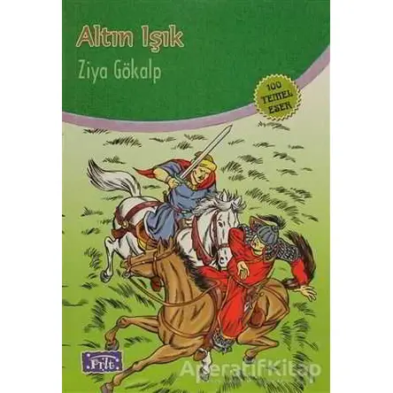 Altın Işık - Ziya Gökalp - Parıltı Yayınları