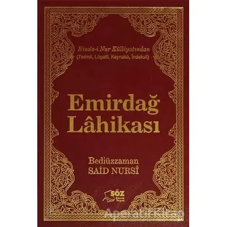 Emirdağ Lahikası Ciltli - Bediüzzaman Said-i Nursi - Söz Basım Yayın