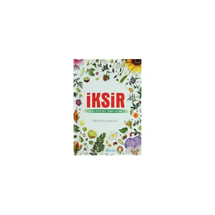 İksir Ciltli - Hüseyin Şengöz - Nesil Yayınları