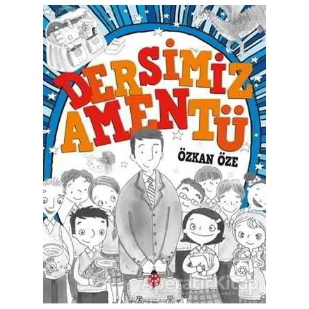 Dersimiz: Amentü - Ciltli - Özkan Öze - Uğurböceği Yayınları