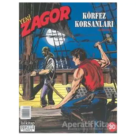 Yeni Zagor Sayı: 30 Körfez Korsanları - Moreno Burattini - Lal Kitap