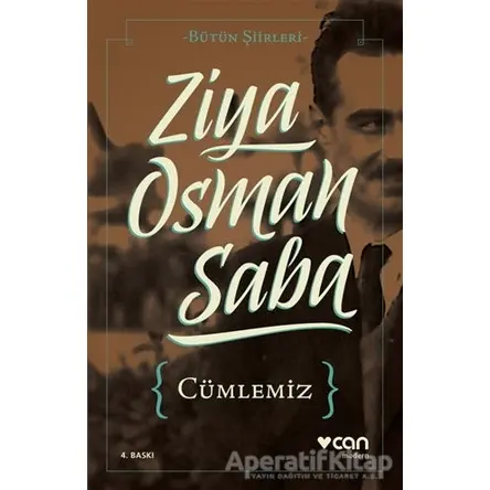 Cümlemiz - Ziya Osman Saba - Can Yayınları