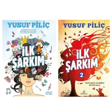 İlk Şarkım 1-2 Ciltli Set 2 Kitap - Yusuf Piliç - Ephesus Yayınları