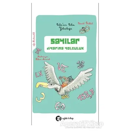 Sayılar Diyarına Yolculuk - Mini Bilim 4 - Benoit Rittat - Aylak Kitap