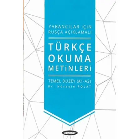 Rusça Açıklamalı Türkçe Okuma Metinleri - Kurmay Yayınevi