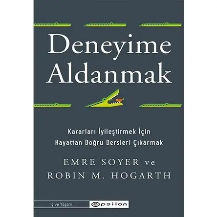 Deneyime Aldanmak - Emre Soyer - Epsilon Yayınevi