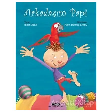 Arkadaşım Papi - Bilgin Adalı - Yapı Kredi Yayınları
